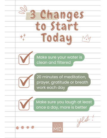 3 Changes To Make Today